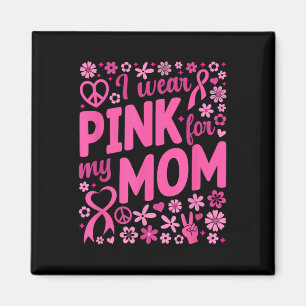 Imán Llevo Pink Para Mi Mamá Concienciación Sobre El Cá
