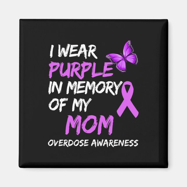 Imán Llevo Púrpura En Memoria De Mi Mamá Sobredosis De  (Frente)