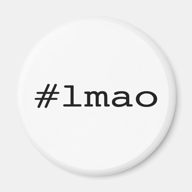 Imán #lmao (etiqueta de Twitter) (Frente)