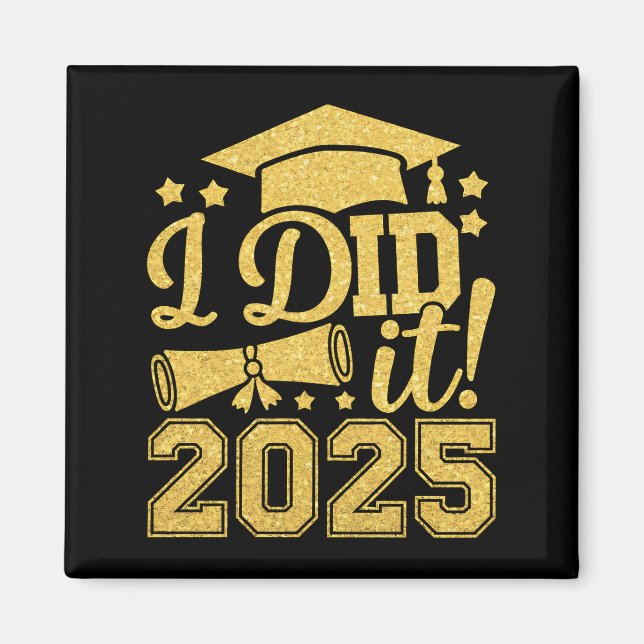 Imán Lo Hice En 2025 Graduación Graduada De 2025 (Frente)