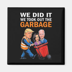 Imán Lo Hicimos, Sacamos El Garbyge Trump Ganó El 2024