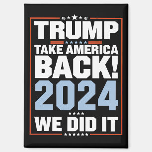 Imán Lo Hicimos Trump Bandera de EE. UU. Presidente 47 