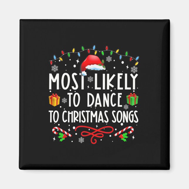 Imán Lo Más Probable Es Bailar Con Navidades De Cancion (Frente)