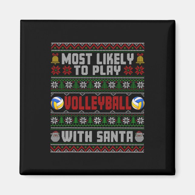 Imán Lo Más Probable Es Jugar Voleibol Con Santa Xmas U (Frente)