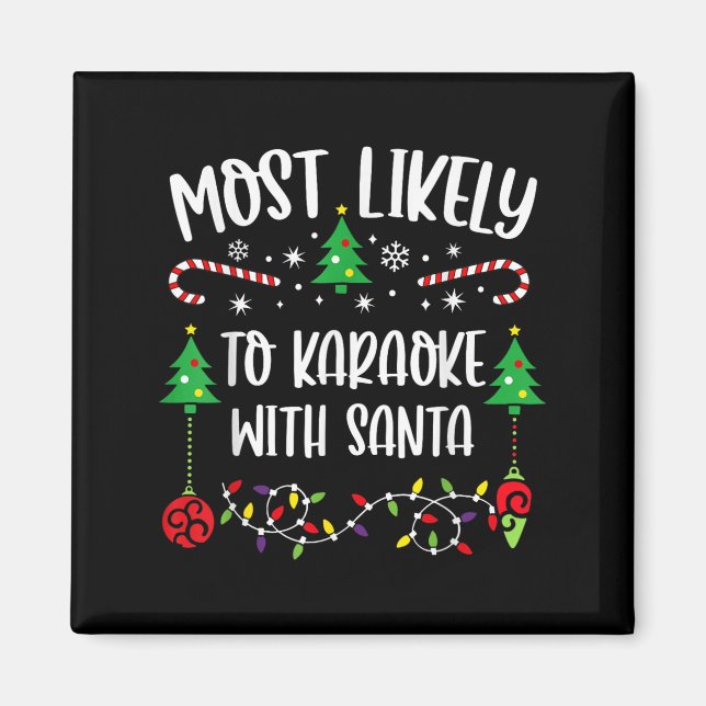 Imán Lo Más Probable Es Karaoke Con Navidades De Santa  (Frente)