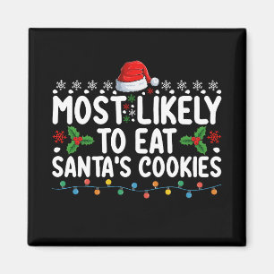 Imán Lo más probable es que coman Navidades de cookies 
