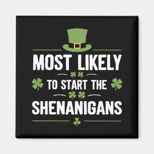 Imán Lo más probable es que empiecen los Shenanigans St