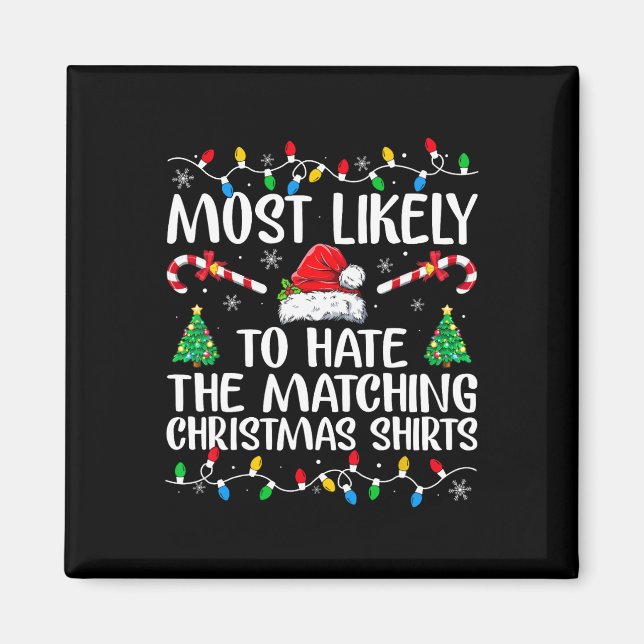 Imán Lo Más Probable Es Que Odien A Navidades Que Coinc (Frente)