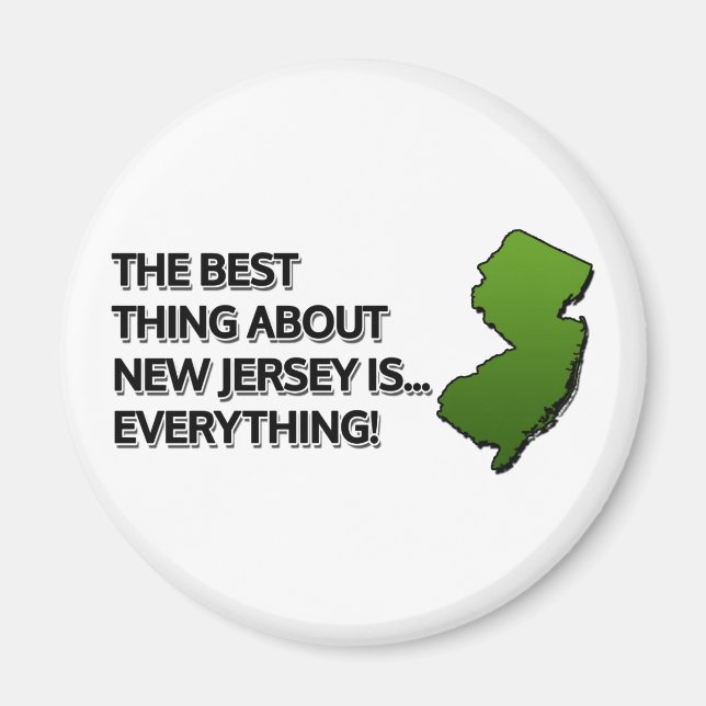 Imán Lo mejor de Nueva Jersey es... ¡Todo! (Frente)