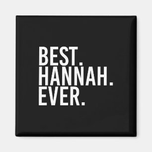 Imán Lo mejor. Hannah. Nunca. Nombre de regalo Divertid