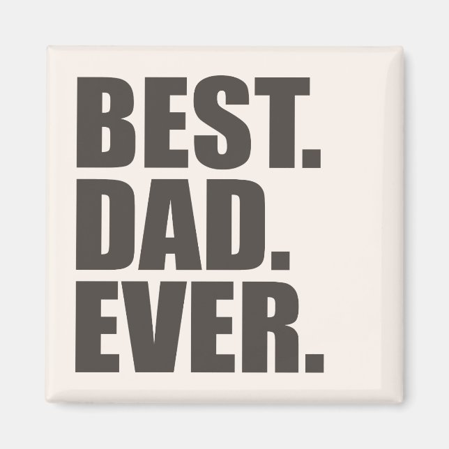 Imán Lo mejor. Papá. Nunca. (Frente)