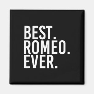 Imán Lo mejor. Romeo. Nunca. Divertido Chiste de nombre