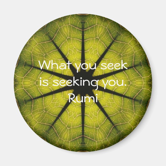 Imán Lo que buscas Rumi Wisdom Atraction Quotation (Frente)