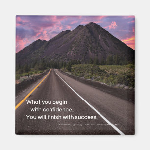Imán Lo que empiezas con confianza...Inspirador