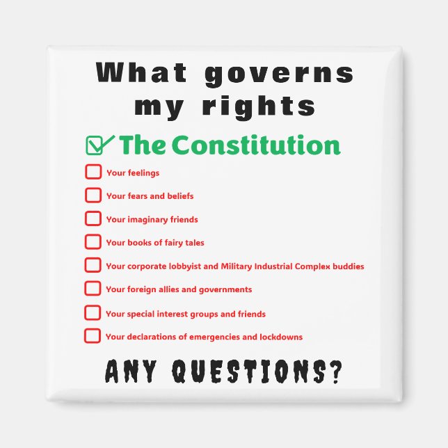 Imán Lo que gobierna mis derechos - La Constitución (Frente)