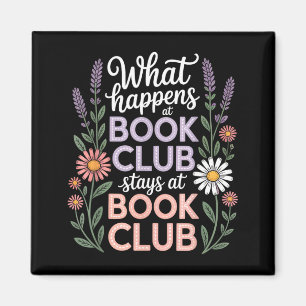 Imán Lo que pasa en el club de lectura se queda en el c