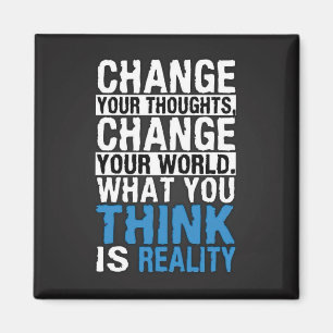 Imán Lo Que Piensas Es Realidad - Motivacional