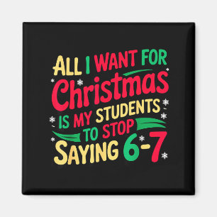 Imán Lo que Quiero para Navidad es que Mis Alumnos Deje