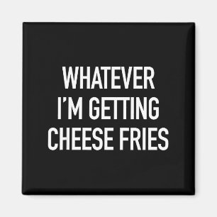 Imán Lo Que Sea Estoy Obteniendo Papas Fritas Con Queso