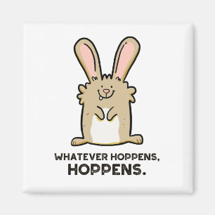 Imán Lo que sea Hoppens, Hoppens Rabbit Pun Magnet