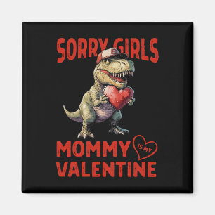 Imán Lo siento chicas mami es mi corazón de dinosaurio 