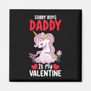 Imán Lo siento chicos papá es mi San Valentín Papá Unic