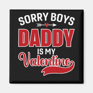 Imán Lo siento niños papá es mi San Valentín