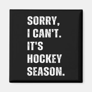 Imán Lo siento, no puedo, es temporada de hockey _1 