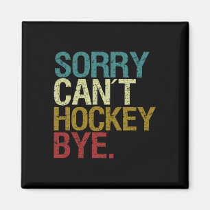 Imán Lo siento no puedo hockey