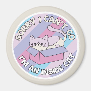 Imán Lo siento no puedo ir soy un gato de interior dive