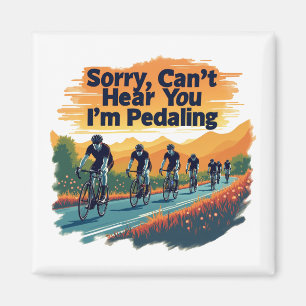 Imán Lo siento, no puedo oírte. Estoy pedaleando.