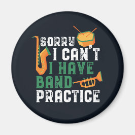 Imán Lo siento, no puedo tener la práctica de banda div