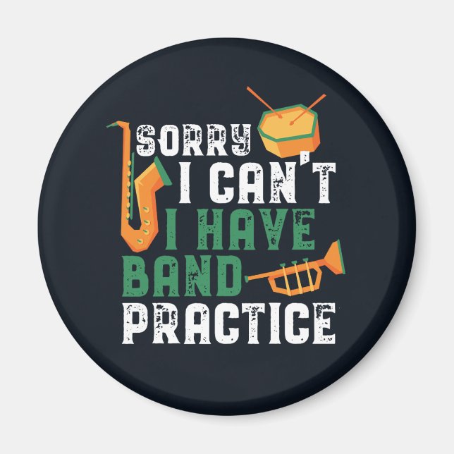 Imán Lo siento, no puedo tener la práctica de banda div (Frente)