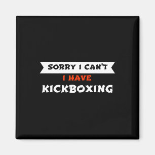 Imán Lo siento, no puedo, tengo kickboxing divertido