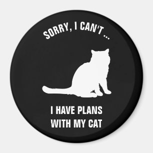 Imán Lo siento, no puedo. Tengo planes con mi gato