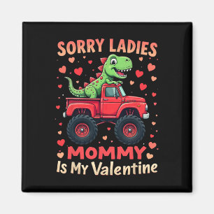 Imán Lo siento señoras mamá es mi dinosaurio monstruo d