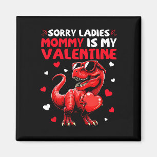 Imán Lo siento señoras mamá es mi dinosaurio valiente s