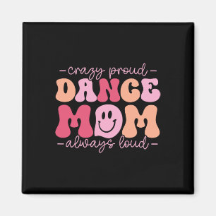 Imán Loca Madre orgullosa de bailar siempre fuerte - Da