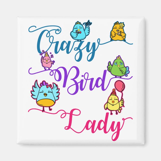 Imán Loco Ave Lady Bird Dueño Lover Birder (Frente)
