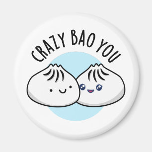 Imán Loco Bao Eres Divertido Dimsum Pun
