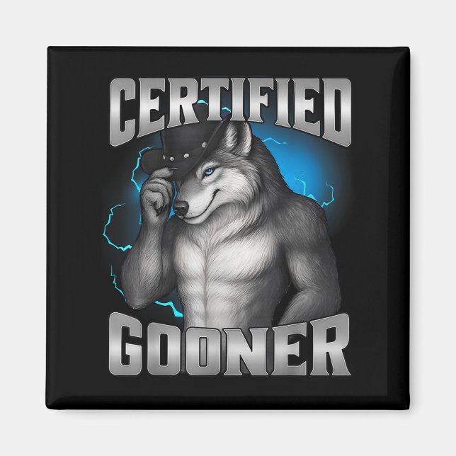 Imán Loco Cringe Sigma Lobo Certificado Gooner  (Frente)