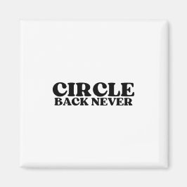 Imán Logic Triggers | Circle Back Never Technical