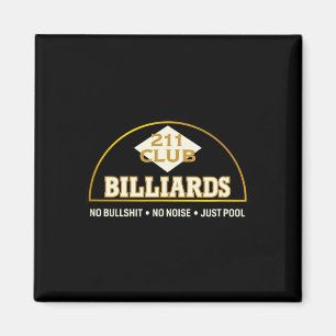 Imán Logotipo Y Motto Del Seattle Vintage Pool Hall 211