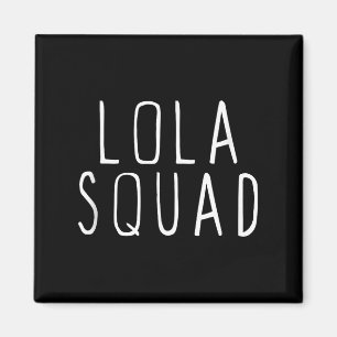 Imán Lola Squad Divertido Lindo
