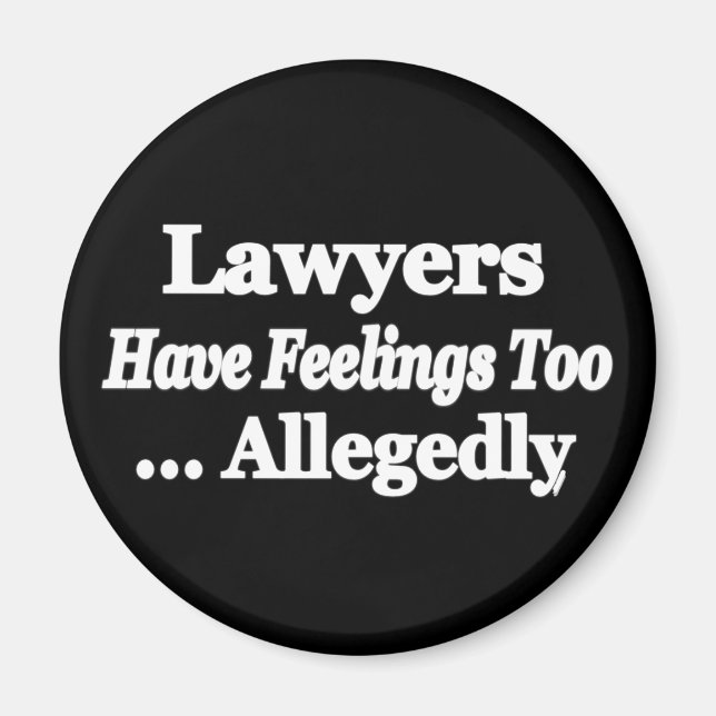 Imán Los Abogados También Tienen Sentimientos... Presun (Frente)