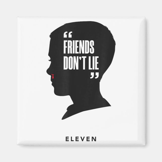Imán Los amigos no mienten Eleven (Frente)