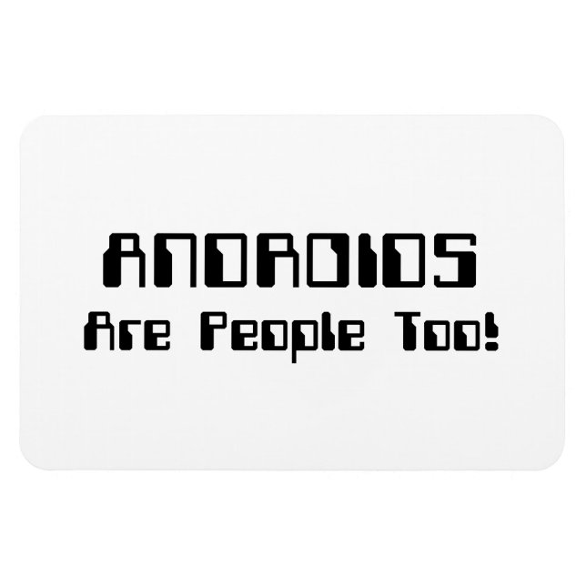 Imán ¡Los ANDROIDES También Son Personas! (Horizontal)