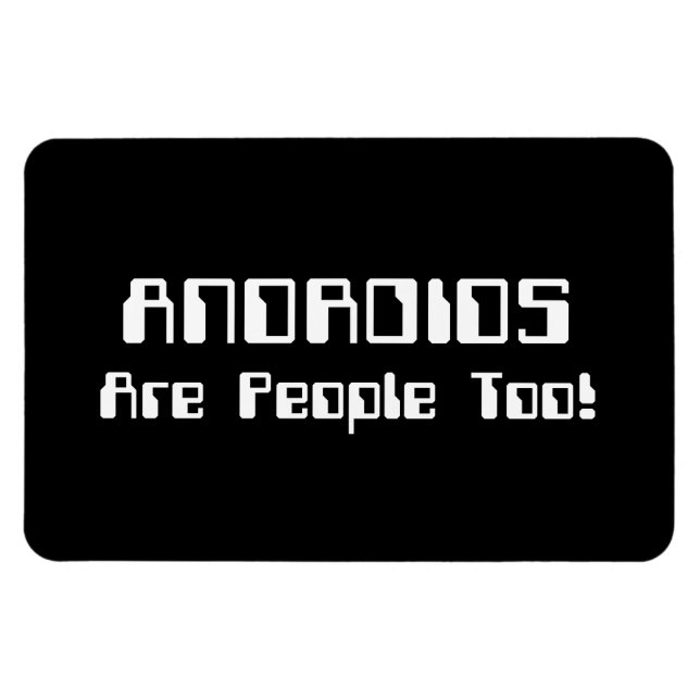Imán ¡Los ANDROIDES También Son Personas! (Horizontal)