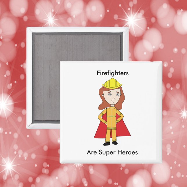 Imán Los bomberos son superhéroes (A magnet featuring a female fire fighter and the text, "Firefighters Are Super Heroes".)