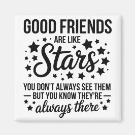 Imán Los Buenos Amigos Son Como Estrellas Citas Inspira